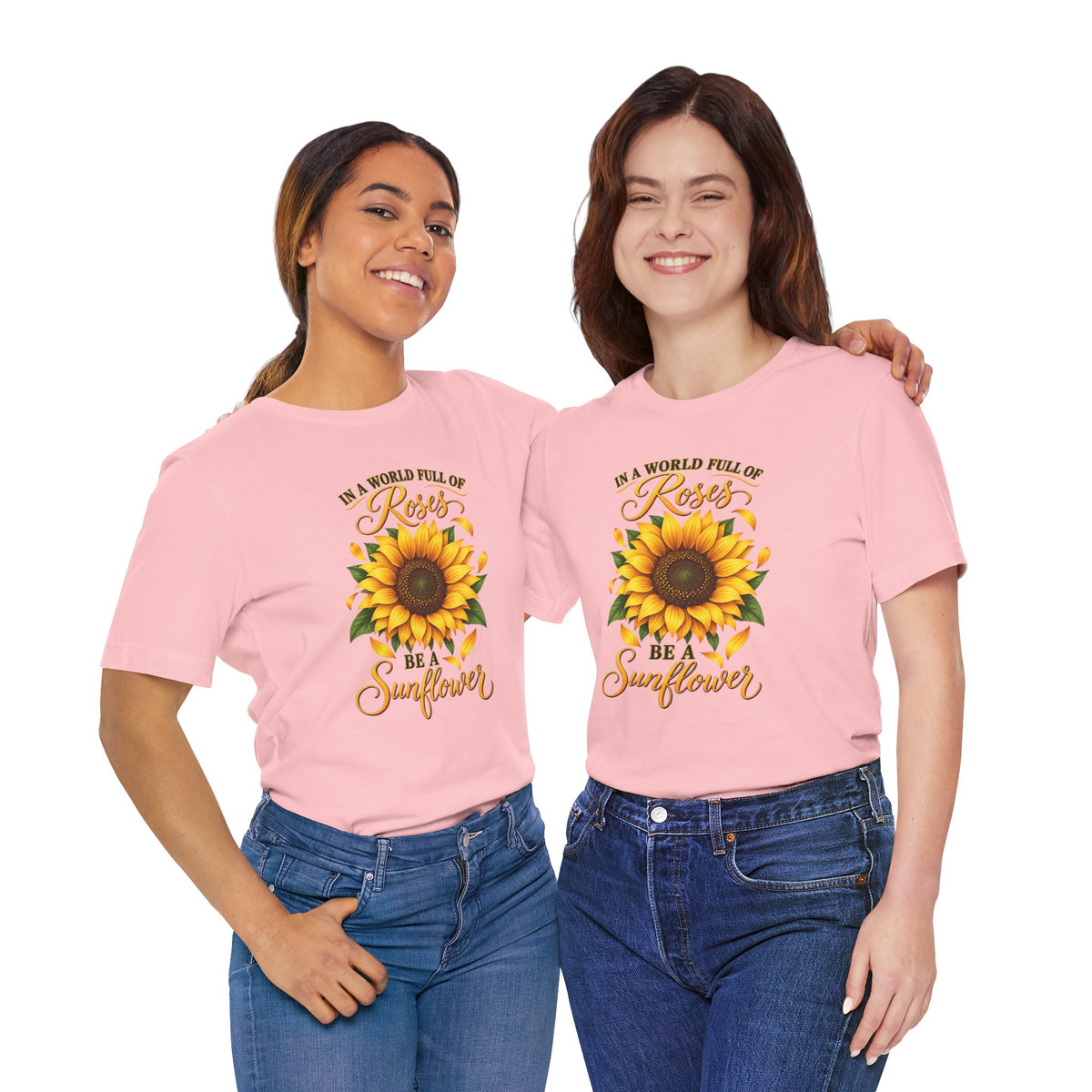 Be a Sunflower T-Shirt | Inspirational Floral Graphic