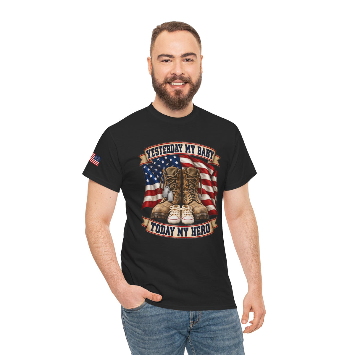 Yesterday My Baby, Today My Hero Military Tribute Tee