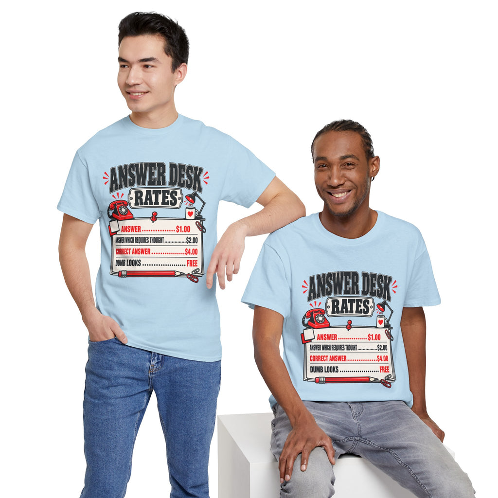 Answer Desk Rates T-Shirt — Funny Help Desk IT Support Tee ("Answer 1.00, Correct Answer 4.00")