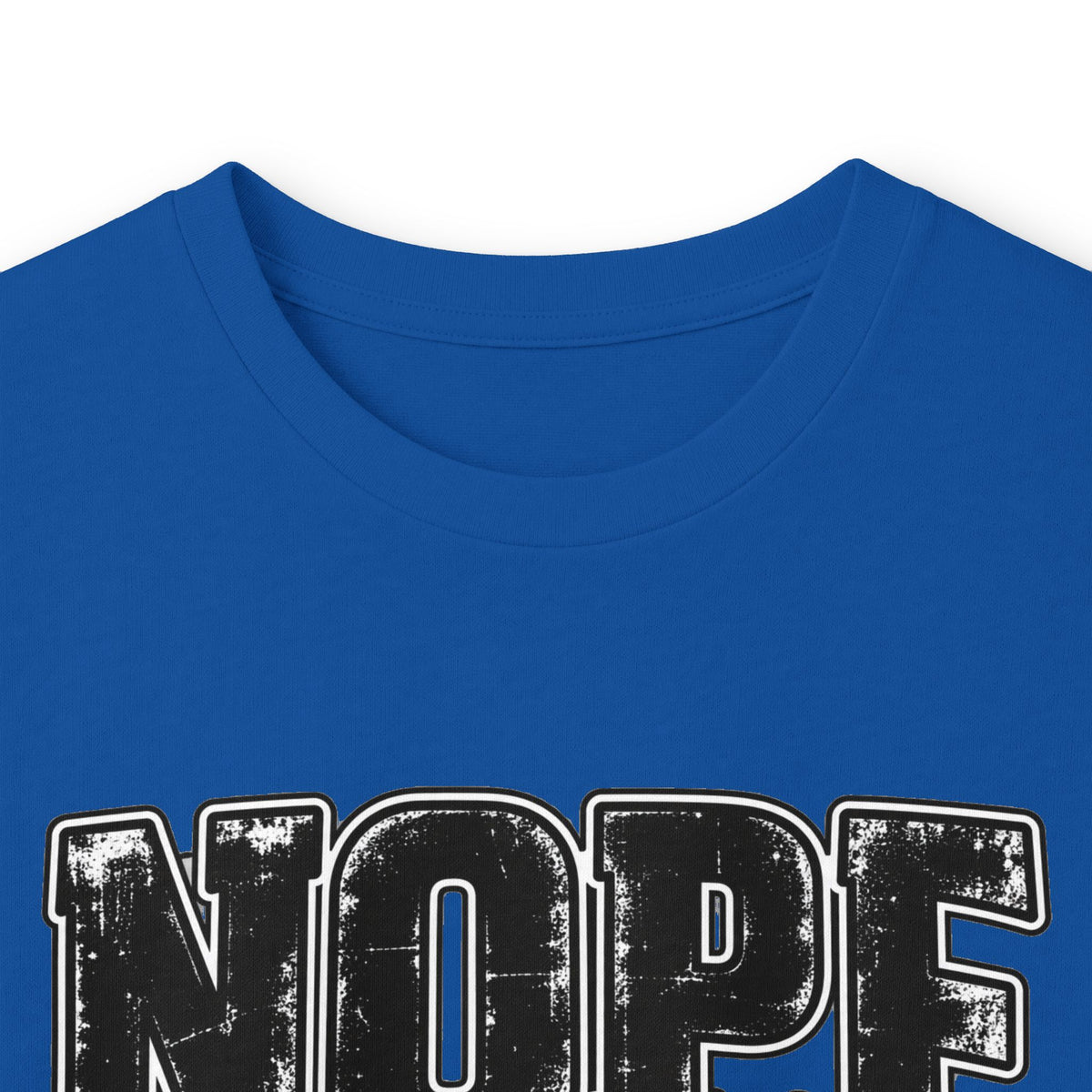 Nope Not Today Long Sleeve Tee — Funny Sarcastic Graphic Shirt