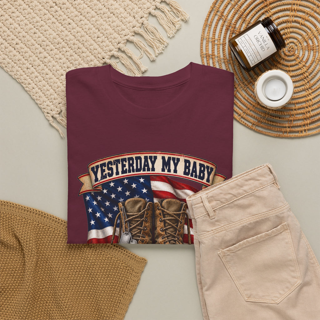 Yesterday My Baby, Today My Hero Military Tribute Tee