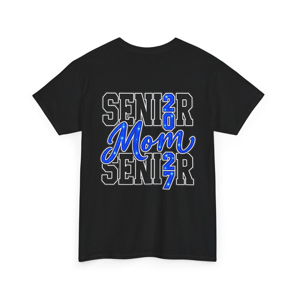 Senior Mom 2027 T-Shirt — Back Print Proud Senior Parent Tee