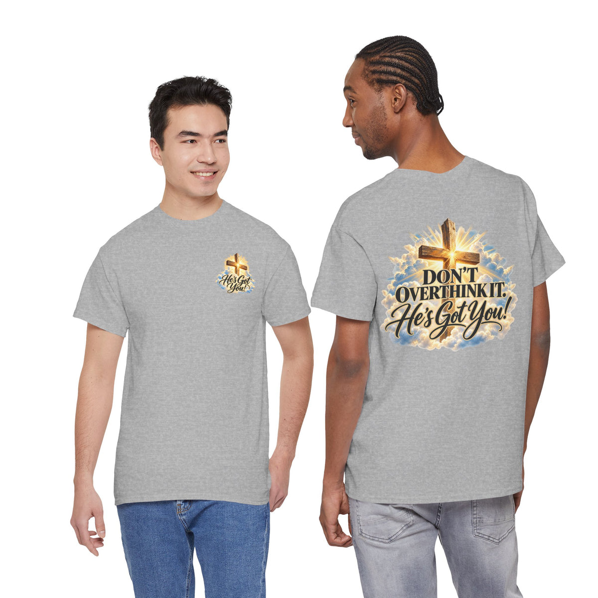 Don't Overthink It He's Got You Tee — Christian Cross Inspirational T‑Shirt
