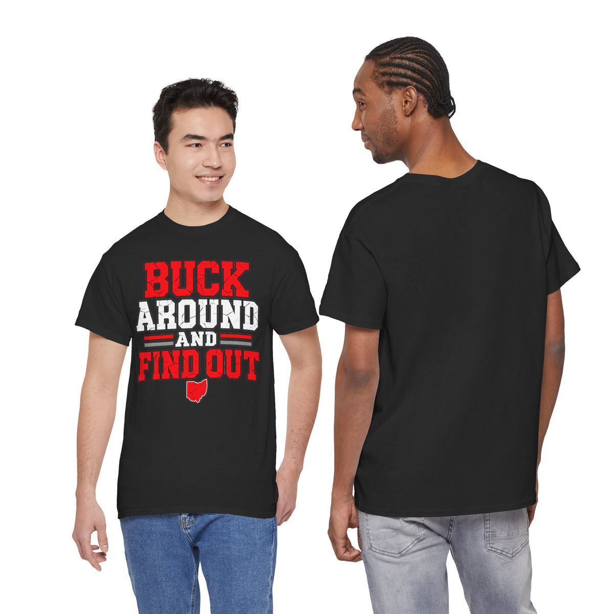 Buck Around and Find Out T‑Shirt — Funny Hunting / Ohio Pride Tee
