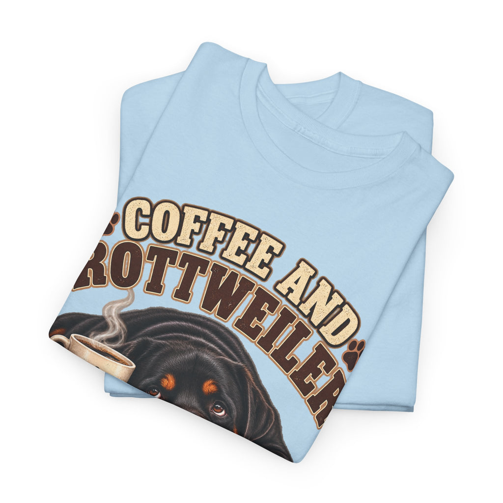 Coffee and Rottweiler Tee — "Coffee and Rottweiler Make Me Happy" Dog Lover Shirt