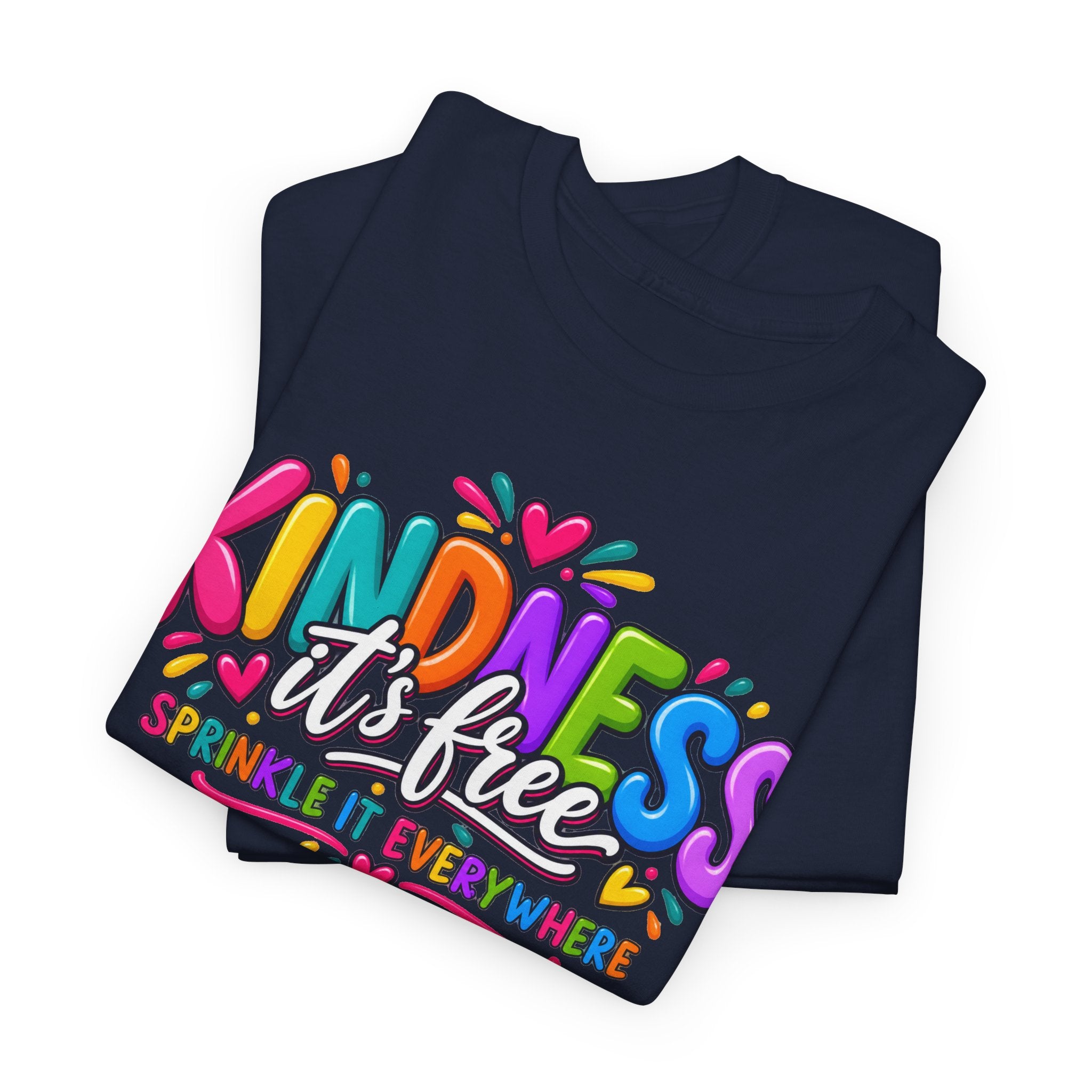 Kindness Is Free Rainbow Tee — Cute Positive Message T-Shirt