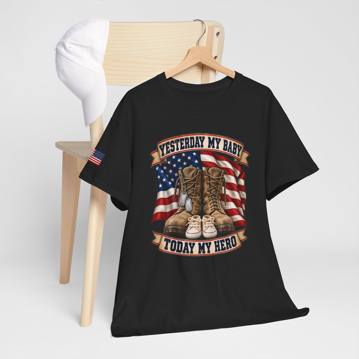 Yesterday My Baby, Today My Hero Military Tribute Tee